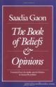 86823 Saadia Gaon The Book Of Beliefs and Opinions